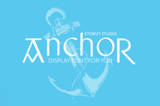 Anchor: A Display Font That Adds Magic to Your Brand